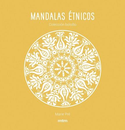 MANDALAS ÉTNICOS | 9788417165451 | PRÉ, MARIE | Llibreria Geli - Llibreria Online de Girona - Comprar llibres en català i castellà