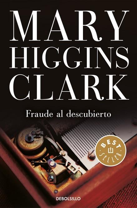 FRAUDE AL DESCUBIERTO | 9788466339537 | HIGGINS CLARK,MARY | Llibreria Geli - Llibreria Online de Girona - Comprar llibres en català i castellà