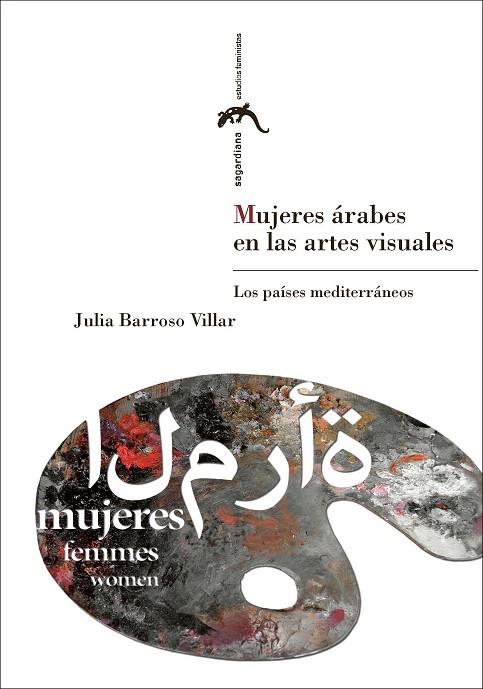 MUJERES ÁRABES EN LAS ARTES VISUALES.LOS PAÍSES MEDITERRÁNEOS | 9788416933228 | BARROSO VILLAR, JULIA | Llibreria Geli - Llibreria Online de Girona - Comprar llibres en català i castellà
