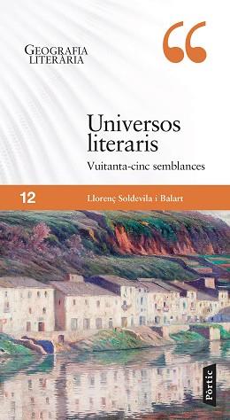 UNIVERSOS LITERARIS.VUITANTA-CINC SEMBLANCES | 9788498095111 | SOLDEVILA BALART,LLORENÇ | Llibreria Geli - Llibreria Online de Girona - Comprar llibres en català i castellà