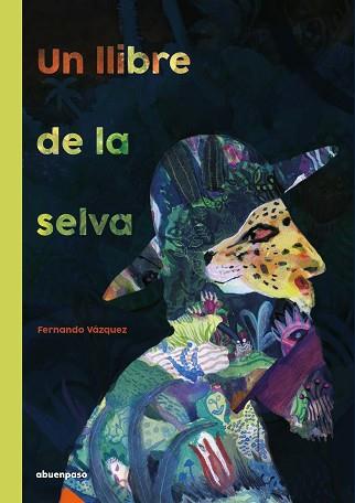 UN LLIBRE DE LA SELVA | 9788417555658 | VÁZQUEZ,FERNANDO | Llibreria Geli - Llibreria Online de Girona - Comprar llibres en català i castellà