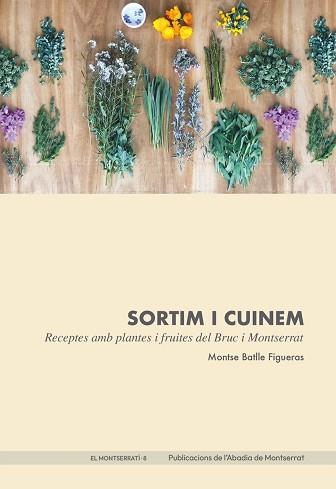 SORTIM I CUINEM | 9788491912590 | BATLLE FIGUERES,MONTSERRAT | Llibreria Geli - Llibreria Online de Girona - Comprar llibres en català i castellà