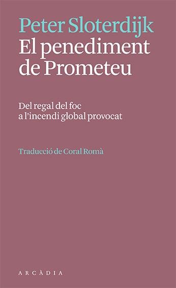 EL PENEDIMENT DE PROMETEU | 9788412667332 | SLOTERDIJK, ETER | Llibreria Geli - Llibreria Online de Girona - Comprar llibres en català i castellà