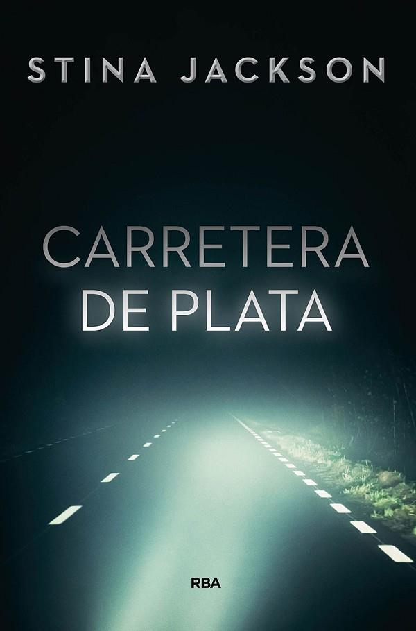 CARRETERA DE PLATA | 9788491871460 | JACKSON,STINA | Llibreria Geli - Llibreria Online de Girona - Comprar llibres en català i castellà