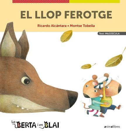 EL LLOP FEROTGE (MAJÚSCULES) | 9788418592348 | ALCÁNTARA,RICARDO | Llibreria Geli - Llibreria Online de Girona - Comprar llibres en català i castellà