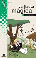 LA FLAUTA MAGICA | 9788424695682 | DESCLOT,MIQUEL | Llibreria Geli - Llibreria Online de Girona - Comprar llibres en català i castellà