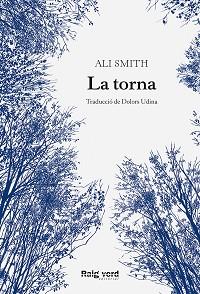 LA TORNA | 9788419206589 | SMITH,ALI | Llibreria Geli - Llibreria Online de Girona - Comprar llibres en català i castellà