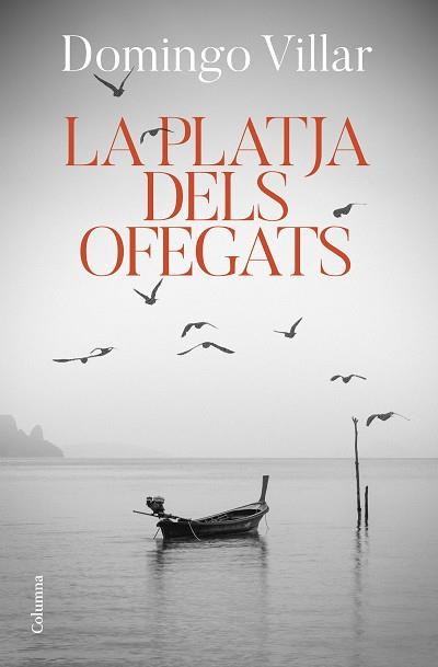 LA PLATJA DELS OFEGATS | 9788466429085 | VILLAR,DOMINGO | Llibreria Geli - Llibreria Online de Girona - Comprar llibres en català i castellà