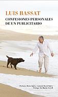 CONFESIONES PERSONALES DE UN PUBLICITARIO | 9788484322122 | BASSAT,LUIS | Llibreria Geli - Llibreria Online de Girona - Comprar llibres en català i castellà