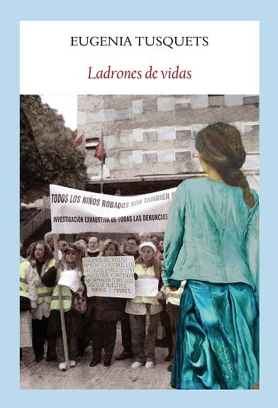 LADRONES DE VIDAS | 9788494911538 | TUSQUETS TRIAS DE BES, EUGENIA | Llibreria Geli - Llibreria Online de Girona - Comprar llibres en català i castellà