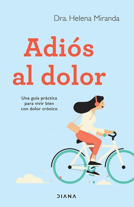 ADIÓS AL DOLOR | 9788418118173 | MIRANDA,HELENA | Llibreria Geli - Llibreria Online de Girona - Comprar llibres en català i castellà