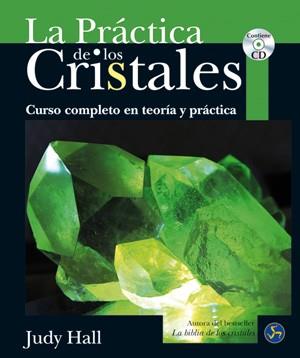 LA PRACTICA DE LOS CRISTALES | 9788495973788 | HALL,JUDY | Llibreria Geli - Llibreria Online de Girona - Comprar llibres en català i castellà