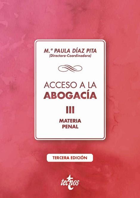 ACCESO A LA ABOGACÍA.VOLUMEN III. MATERIA PENAL | 9788430981977 | DÍAZ PITA, Mª PAULA/GONZÁLEZ MONJE, ALICIA/HERNÁNDEZ LÓPEZ, MARAVILLAS/MARTÍNEZ PÉREZ, FERNANDO/MÉND | Llibreria Geli - Llibreria Online de Girona - Comprar llibres en català i castellà