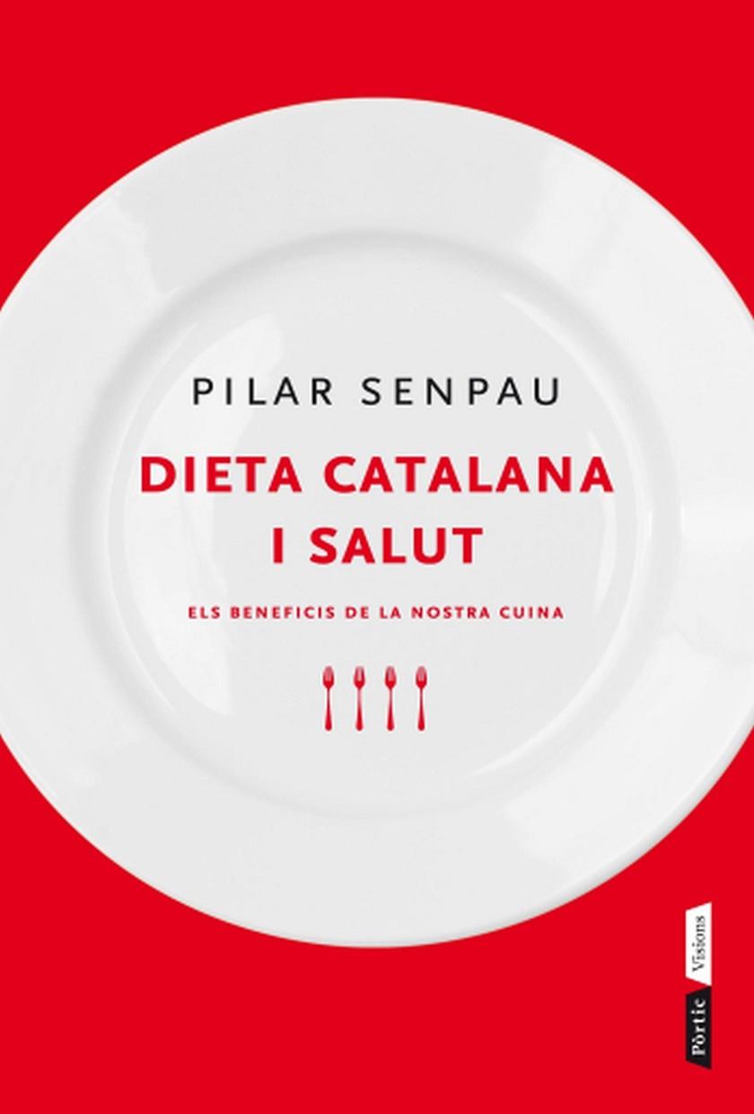 DIETA CATALANA I SALUT | 9788498091991 | SENPAU,PILAR | Llibreria Geli - Llibreria Online de Girona - Comprar llibres en català i castellà
