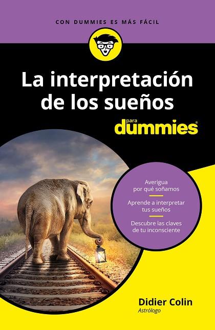 LA INTERPRETACIÓN DE LOS SUEÑOS PARA DUMMIES | 9788432905360 | COLIN,DIDIER | Llibreria Geli - Llibreria Online de Girona - Comprar llibres en català i castellà