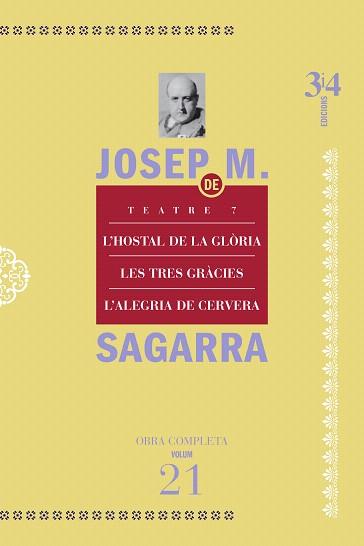L'HOSTAL DE LA GLÒRIA/LES TRES GRÀCIES/L'ALEGRIA DE CERVERA (OBRA COMPLETA NÚM 7) | 9788417469061 | SAGARRA,JOSEP MARIA | Llibreria Geli - Llibreria Online de Girona - Comprar llibres en català i castellà
