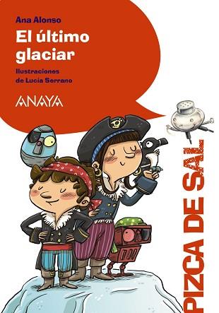 EL ÚLTIMO GLACIAR | 9788469891575 | ALONSO,ANA | Llibreria Geli - Llibreria Online de Girona - Comprar llibres en català i castellà