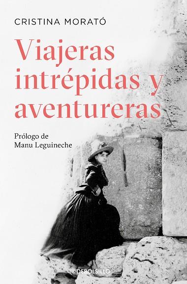 VIAJERAS INTRÉPIDAS Y AVENTURERAS | 9788490322727 | MORATÓ,CRISTINA | Llibreria Geli - Llibreria Online de Girona - Comprar llibres en català i castellà
