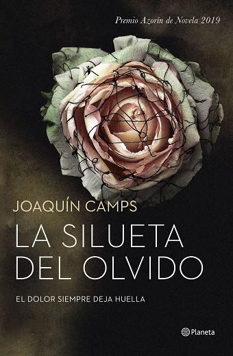 LA SILUETA DEL OLVIDO(PREMIO AZORIN 2019) | 9788408208334 | CAMPS,JOAQUÍN | Llibreria Geli - Llibreria Online de Girona - Comprar llibres en català i castellà
