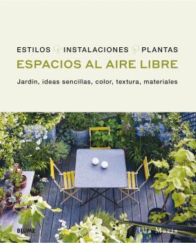 ESPACIOS AL AIRE LIBRE | 9788418459696 | MARIA,ULA | Llibreria Geli - Llibreria Online de Girona - Comprar llibres en català i castellà