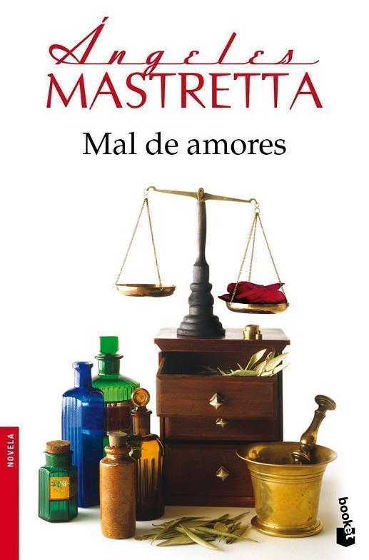 MAL DE AMORES | 9788432250903 | MASTRETTA,ANGELES | Llibreria Geli - Llibreria Online de Girona - Comprar llibres en català i castellà