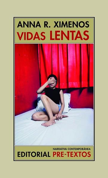 VIDAS LENTAS | 9788418178405 | XIMENOS,ANNA R. | Llibreria Geli - Llibreria Online de Girona - Comprar llibres en català i castellà