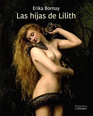 LAS HIJAS DE LILITH | 9788437641348 | BORNAY,ERIKA | Libreria Geli - Librería Online de Girona - Comprar libros en catalán y castellano
