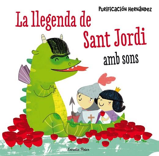 LA LLEGENDA DE SANT JORDI AMB SONS  | 9788490576601 | HERNÁNDEZ,PURIFICACIÓN | Llibreria Geli - Llibreria Online de Girona - Comprar llibres en català i castellà