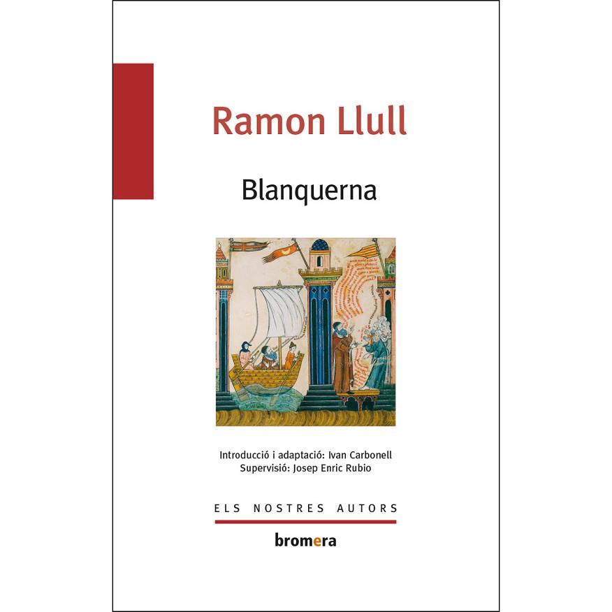 BLANQUERNA | 9788490266328 | LLULL,RAMON | Llibreria Geli - Llibreria Online de Girona - Comprar llibres en català i castellà