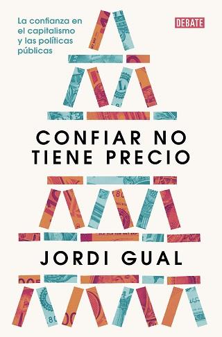 CONFIAR NO TIENE PRECIO | 9788419399007 | GUAL, JORDI | Llibreria Geli - Llibreria Online de Girona - Comprar llibres en català i castellà