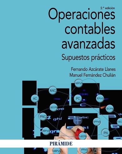 OPERACIONES CONTABLES AVANZADAS.SUPUESTOS PRACTICOS | 9788436844948 | AZCÁRATE LLANES, FERNANDO/FERNÁNDEZ CHULIÁN,MANUEL | Llibreria Geli - Llibreria Online de Girona - Comprar llibres en català i castellà