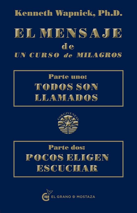 EL MENSAJE DE UN CURSO DE MILAGROS | 9788493931117 | WAPNICK,KENNETH | Llibreria Geli - Llibreria Online de Girona - Comprar llibres en català i castellà