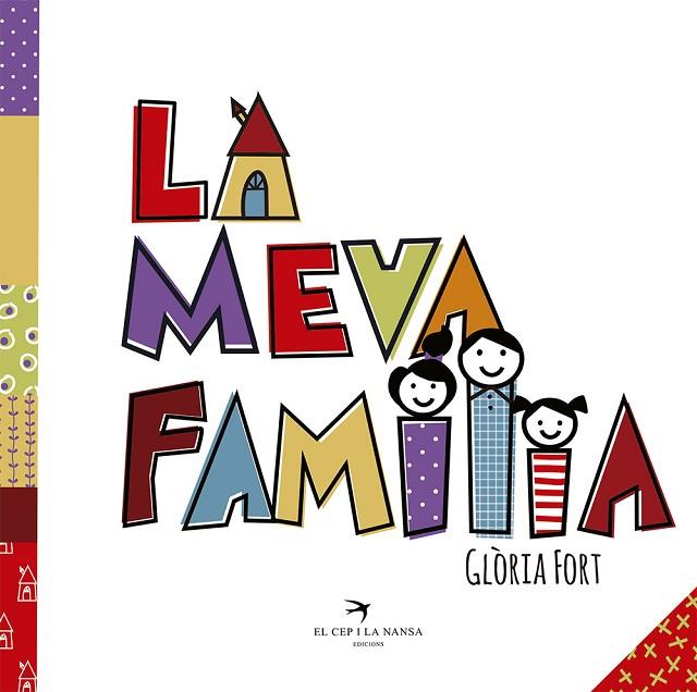 LA MEVA FAMÍLIA | 9788417000738 | FORT,GLÒRIA | Llibreria Geli - Llibreria Online de Girona - Comprar llibres en català i castellà