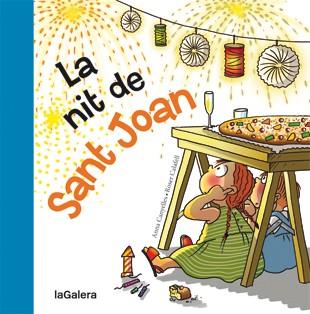 LA NIT DE SANT JOAN | 9788424642341 | CANYELLES,ANNA/CALAFELL,ROSER | Libreria Geli - Librería Online de Girona - Comprar libros en catalán y castellano