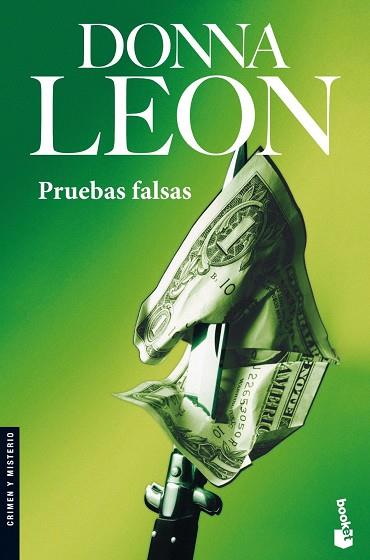 PRUEBAS FALSAS | 9788432217586 | LEON,DONNA | Llibreria Geli - Llibreria Online de Girona - Comprar llibres en català i castellà