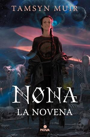 NONA LA NOVENA(SAGA DE LA TUMBA SELLADA-3) | 9788418037696 | MUIR,TAMSYN | Llibreria Geli - Llibreria Online de Girona - Comprar llibres en català i castellà