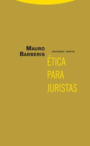 ETICA PARA JURISTAS | 9788481649741 | BARBERIS,MAURO | Llibreria Geli - Llibreria Online de Girona - Comprar llibres en català i castellà