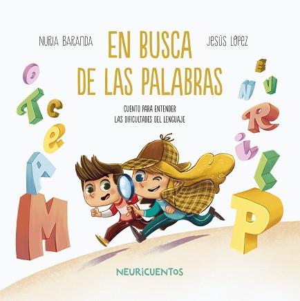 EN BUSCA DE LAS PALABRAS | 9788426733498 | BARANDA,NURIA/LÓPEZ,JESÚS | Llibreria Geli - Llibreria Online de Girona - Comprar llibres en català i castellà