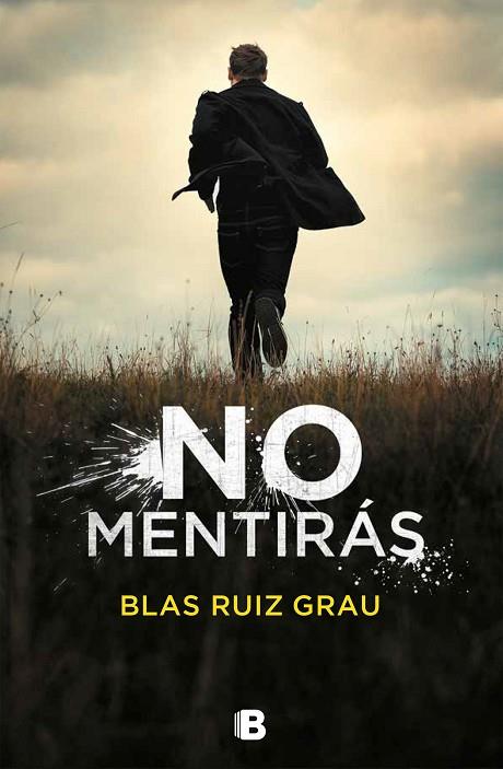 NO MENTIRÁS | 9788466665704 | RUIZ GRAU,BLAS | Llibreria Geli - Llibreria Online de Girona - Comprar llibres en català i castellà