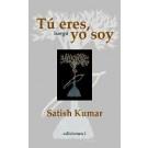 TU ERES LUEGO YO SOY | 9788493423162 | KUMAR,SATISH | Llibreria Geli - Llibreria Online de Girona - Comprar llibres en català i castellà