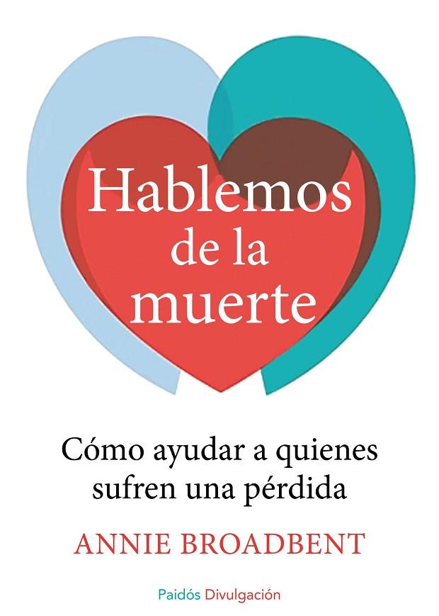 HABLEMOS DE LA MUERTE | 9788449331374 | BROADBENT,ANNIE | Llibreria Geli - Llibreria Online de Girona - Comprar llibres en català i castellà
