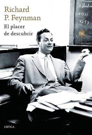 EL PLACER DE DESCUBRIR | 9788417067052 | FEYNMAN,RICHARD P. | Llibreria Geli - Llibreria Online de Girona - Comprar llibres en català i castellà