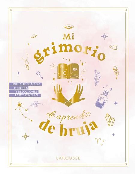 MI GRIMORIO DE APRENDIZ DE BRUJA | 9788419739278 | MODOT,ESTELLE/OCÉANE LAÏSSOUK/TAUPIN,CLAIRE | Llibreria Geli - Llibreria Online de Girona - Comprar llibres en català i castellà