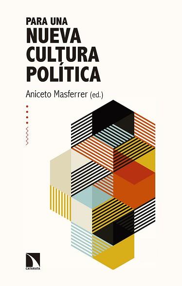 PARA UNA NUEVA CULTURA POLÍTICA | 9788490978320 | MASFERRER DOMINGO,ANICETO | Llibreria Geli - Llibreria Online de Girona - Comprar llibres en català i castellà