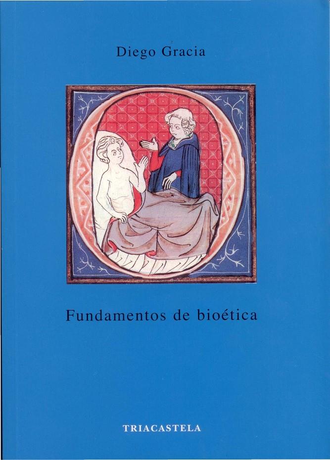 FUNDAMENTOS DE BIOETICA(3ª EDICION 2008) | 9788495840332 | GRACIA,DIEGO | Llibreria Geli - Llibreria Online de Girona - Comprar llibres en català i castellà