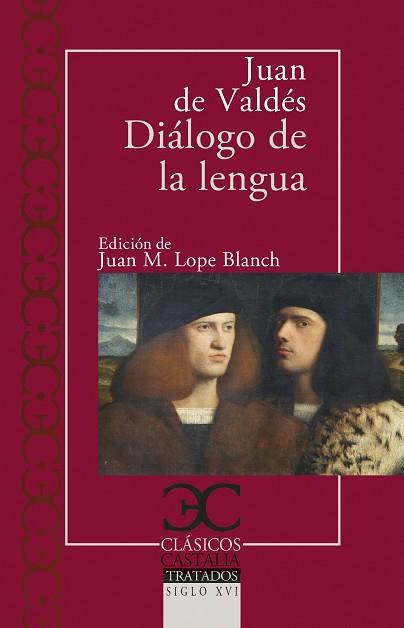 DIÁLOGO DE LA LENGUA | 9788497408882 | VALDÉS, JUAN DE | Llibreria Geli - Llibreria Online de Girona - Comprar llibres en català i castellà