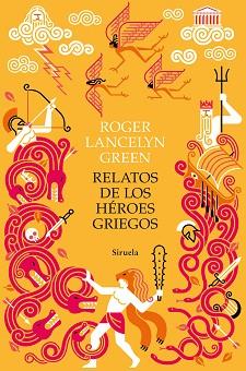 RELATOS DE LOS HÉROES GRIEGOS | 9788418245671 | GREEN,ROGER LANCELYN | Llibreria Geli - Llibreria Online de Girona - Comprar llibres en català i castellà