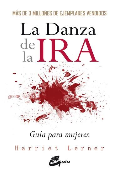 LA DANZA DE LA IRA | 9788484456216 | LERNER,HARRIET | Llibreria Geli - Llibreria Online de Girona - Comprar llibres en català i castellà