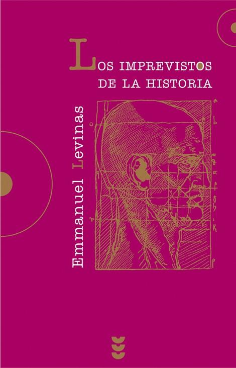 LOS IMPREVISTOS DE LA HISTORIA | 9788430116034 | LEVINAS,EMMANUEL | Libreria Geli - Librería Online de Girona - Comprar libros en catalán y castellano