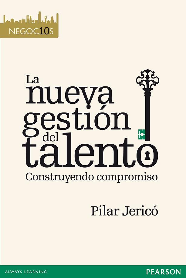 LA NUEVA GESTION DEL TALENTO | 9788483229323 | JERICO,PILAR | Libreria Geli - Librería Online de Girona - Comprar libros en catalán y castellano